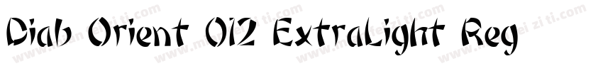 Diab Orient 012 ExtraLight Regular字体转换